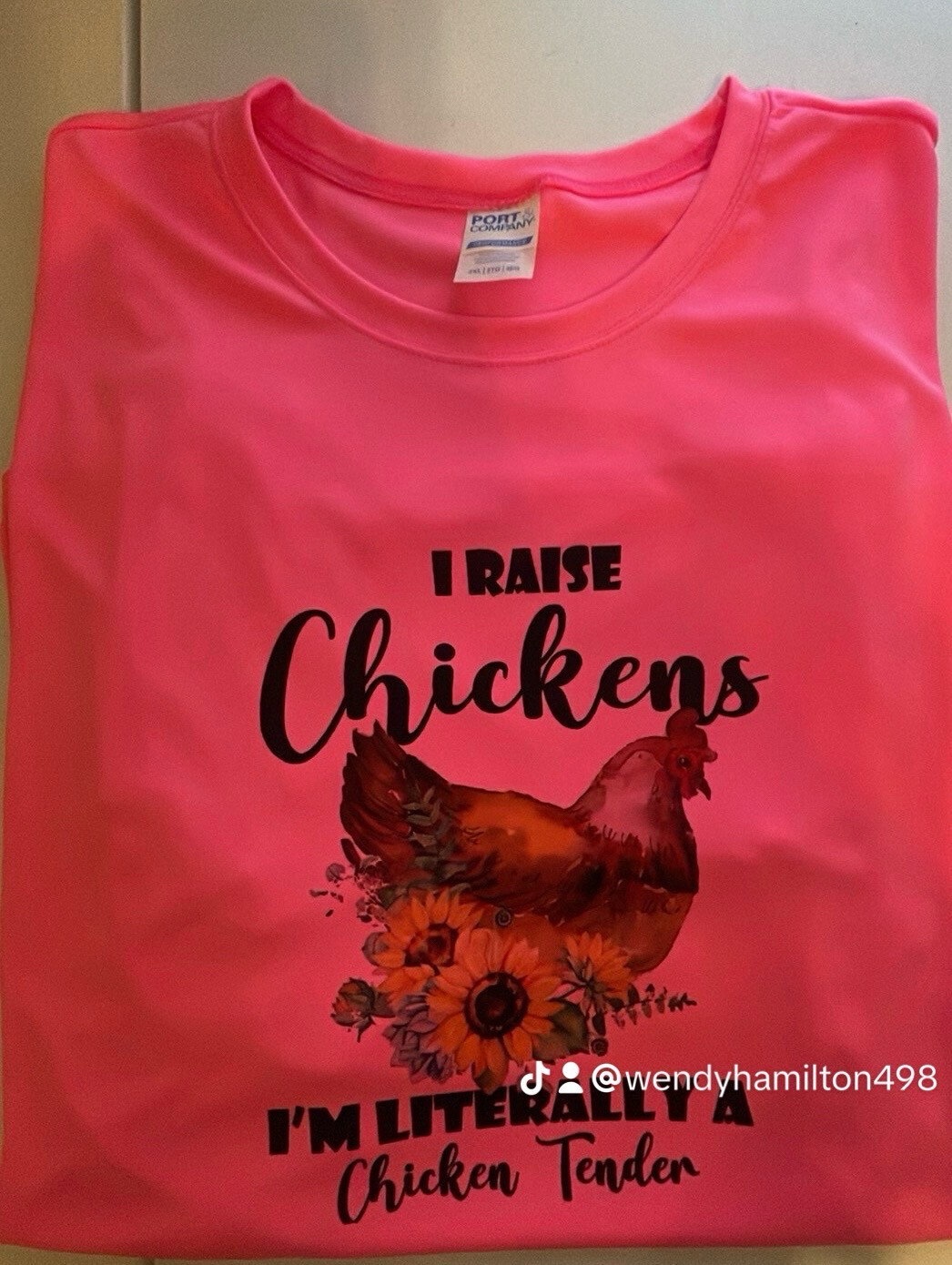 I Raise Chickens I’m Literally A Chicken Tender Sizes S-5X
