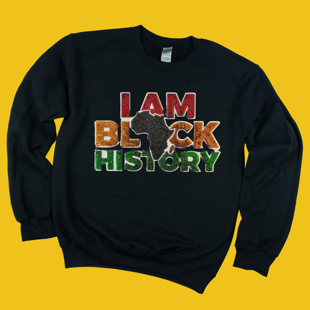 I Am Black History&quot; Sequin Sweatshirt