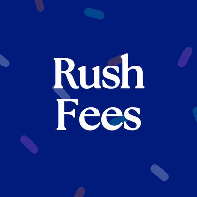 Rush Fee