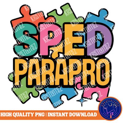 Teacher PNG | Digital Download - SPED Paraprofessional