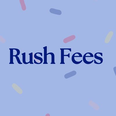 Rush Fees