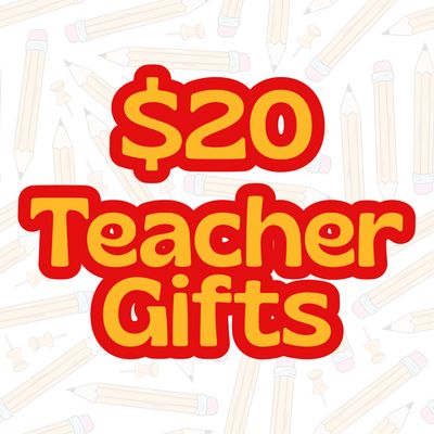 $20 Teacher Gifts