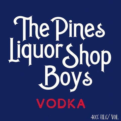 Pines Liquor Shop Boys Vodka