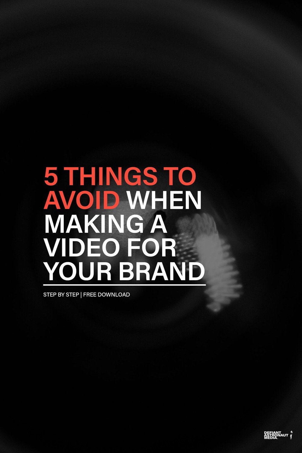 5 Things to Avoid When Making a Video for Your Brand