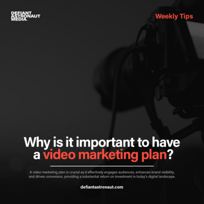 Why is it important to have a video marketing plan?