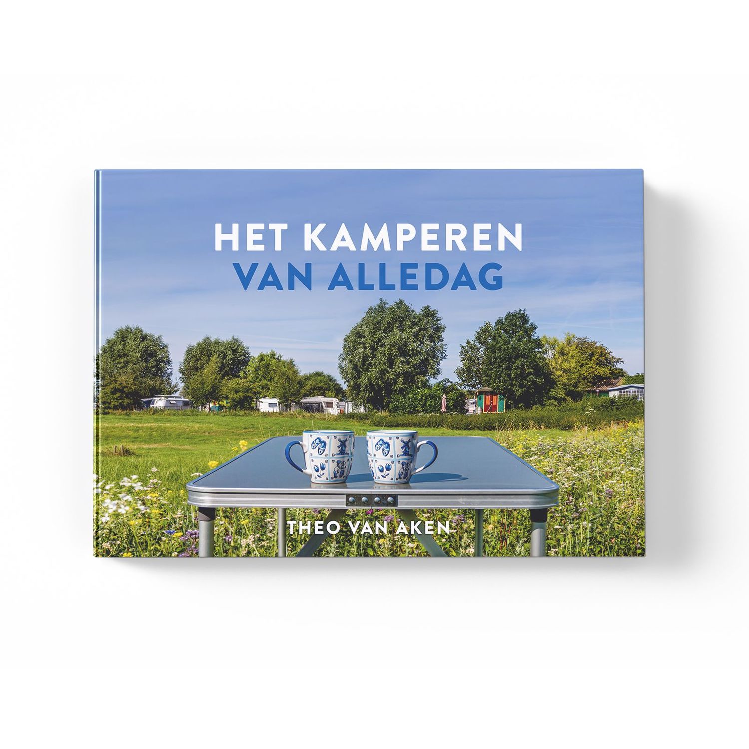 Het Kamperen van Alledag