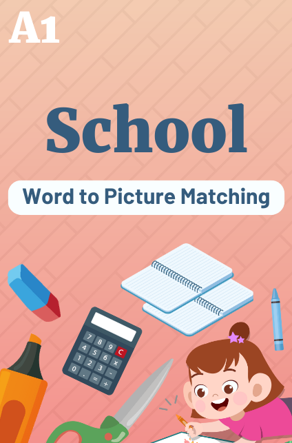 Word to Picture Matching Game: School