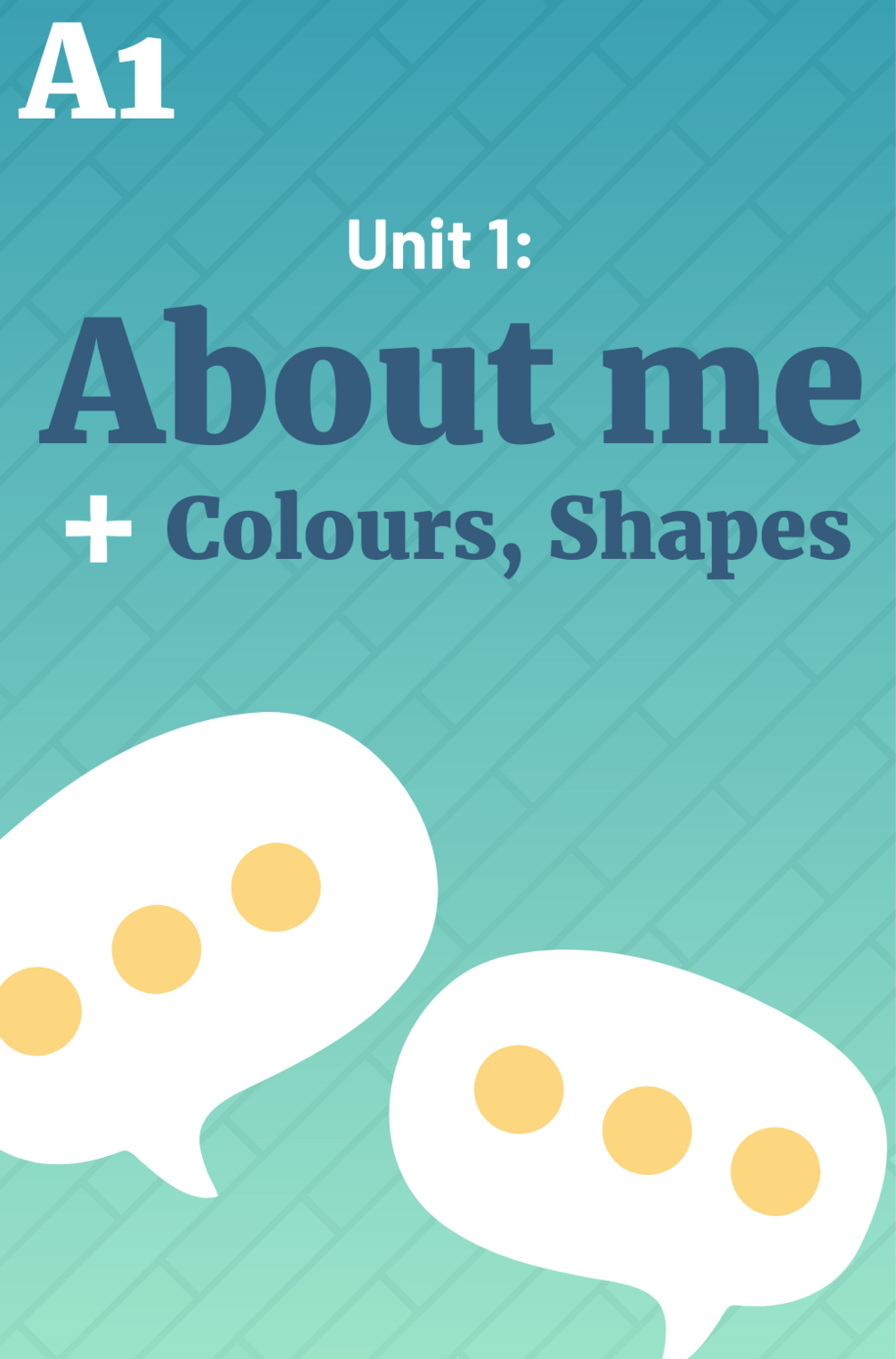 Unit 1: About Me Complete