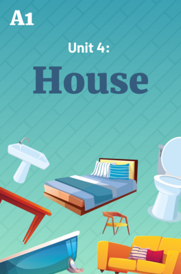 Unit 4: Around the House Complete