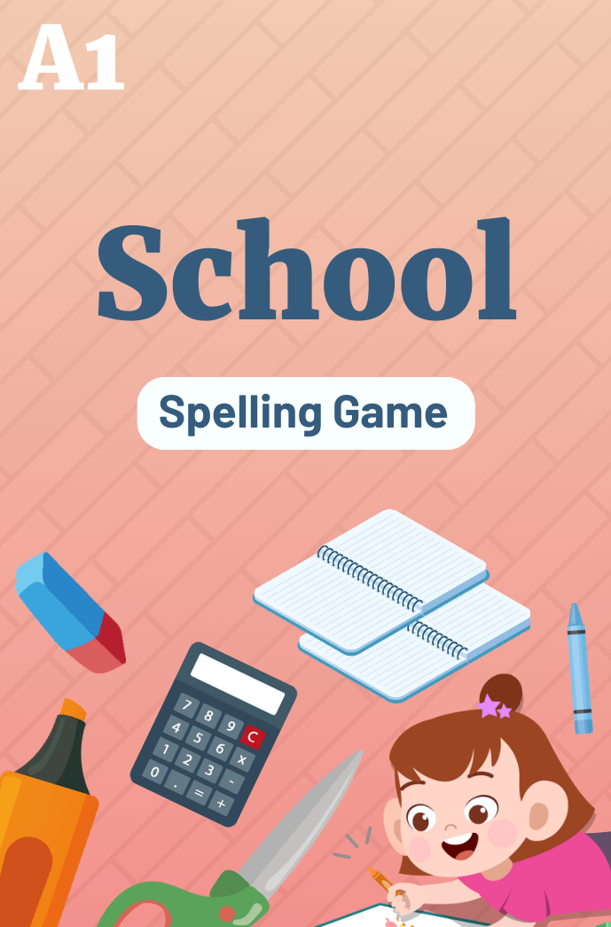 Spelling Game: School Objects