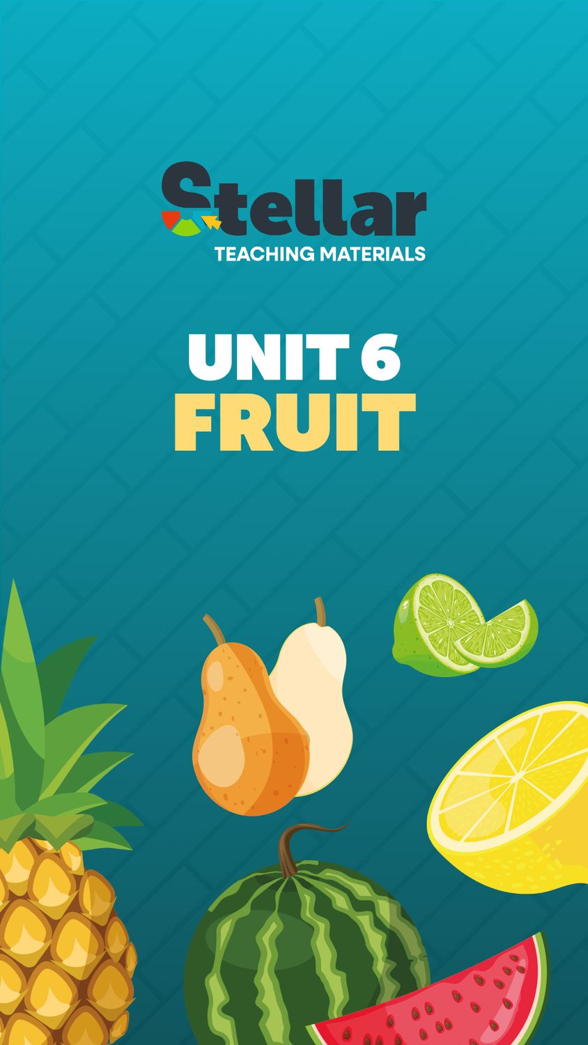 Unit 6: Fruit Complete