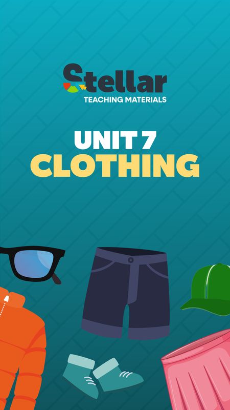 Unit 7: Clothing Complete