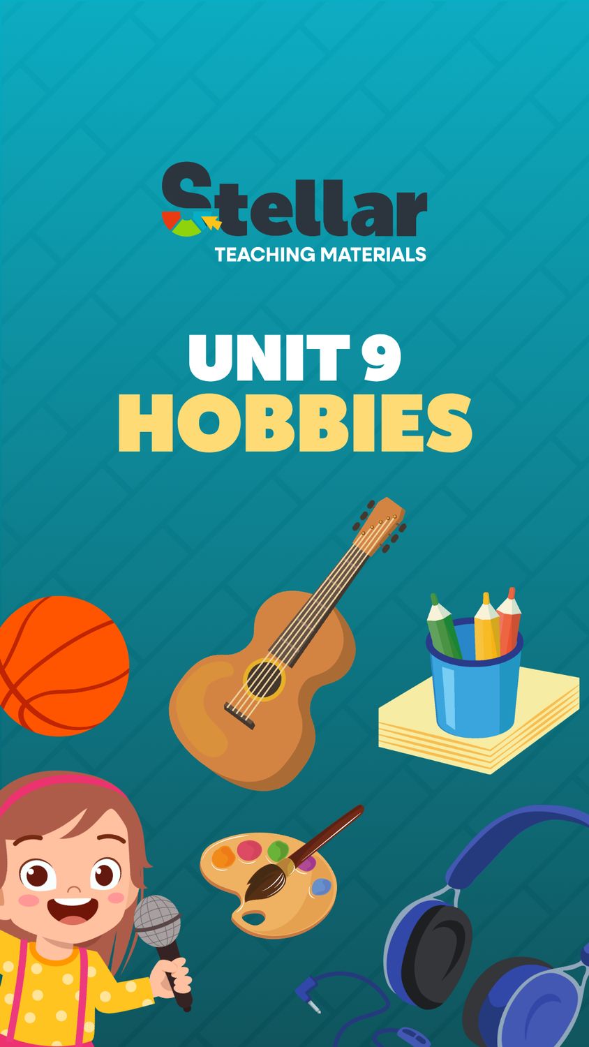 Unit 9: Hobbies Complete