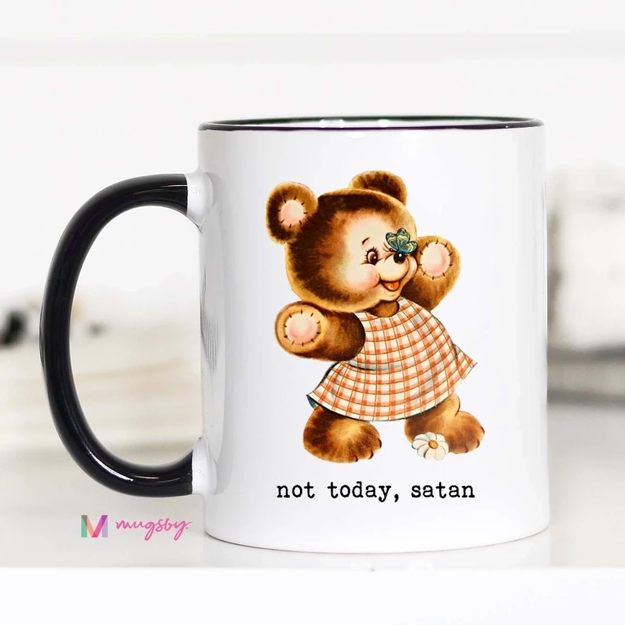 Not Today Satan Funny Mug 11OZ