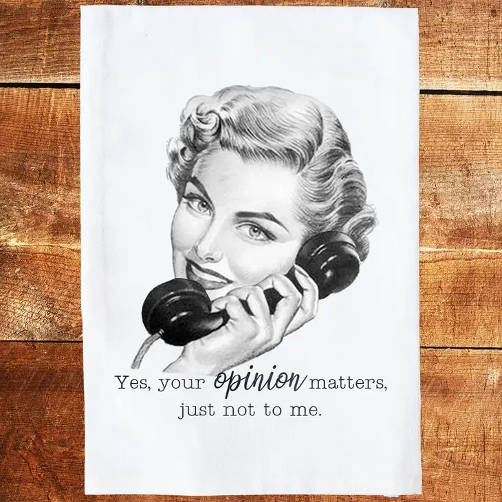 YOUR OPINION  MATTERS DISH TOWEL