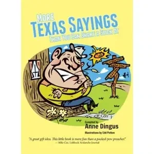 More Texas Sayings