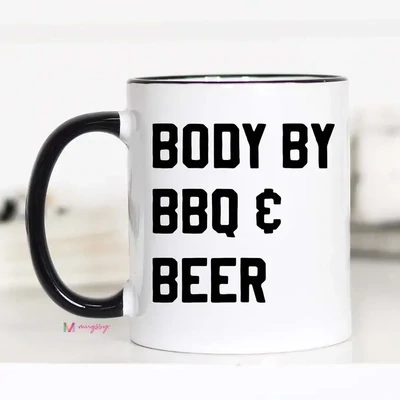 Body by BBQ and Beer Funny Mug 11oz