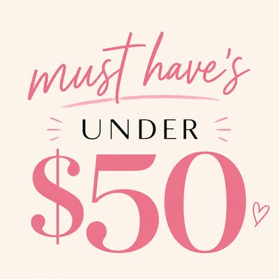 Must-Haves Under $50