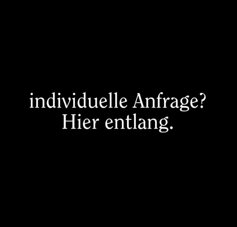 Sonderauftrag / persönliche Anfrage