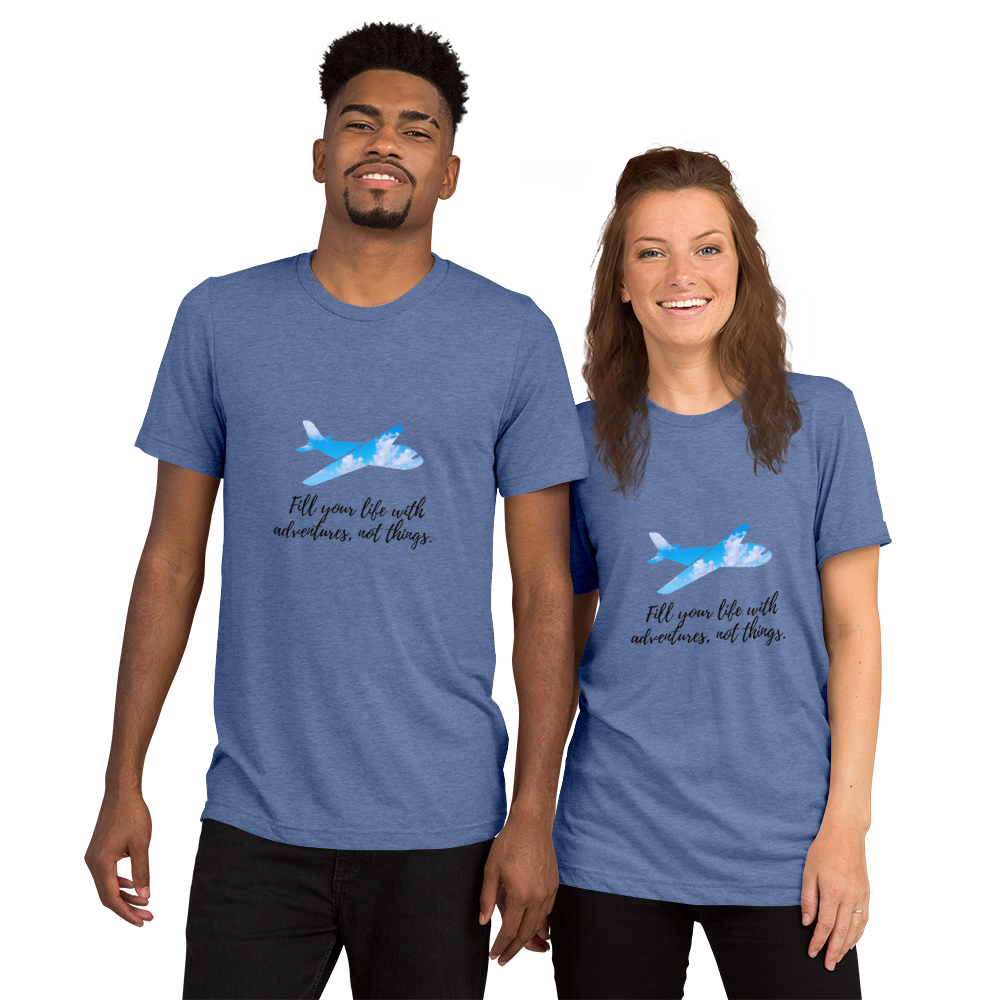 Fill Your Life With Adventures Short sleeve t-shirt