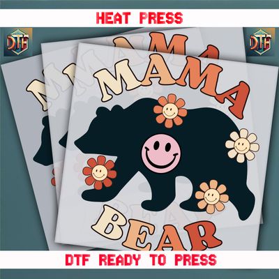 Ready To Press Mama Bear DTF Transfers