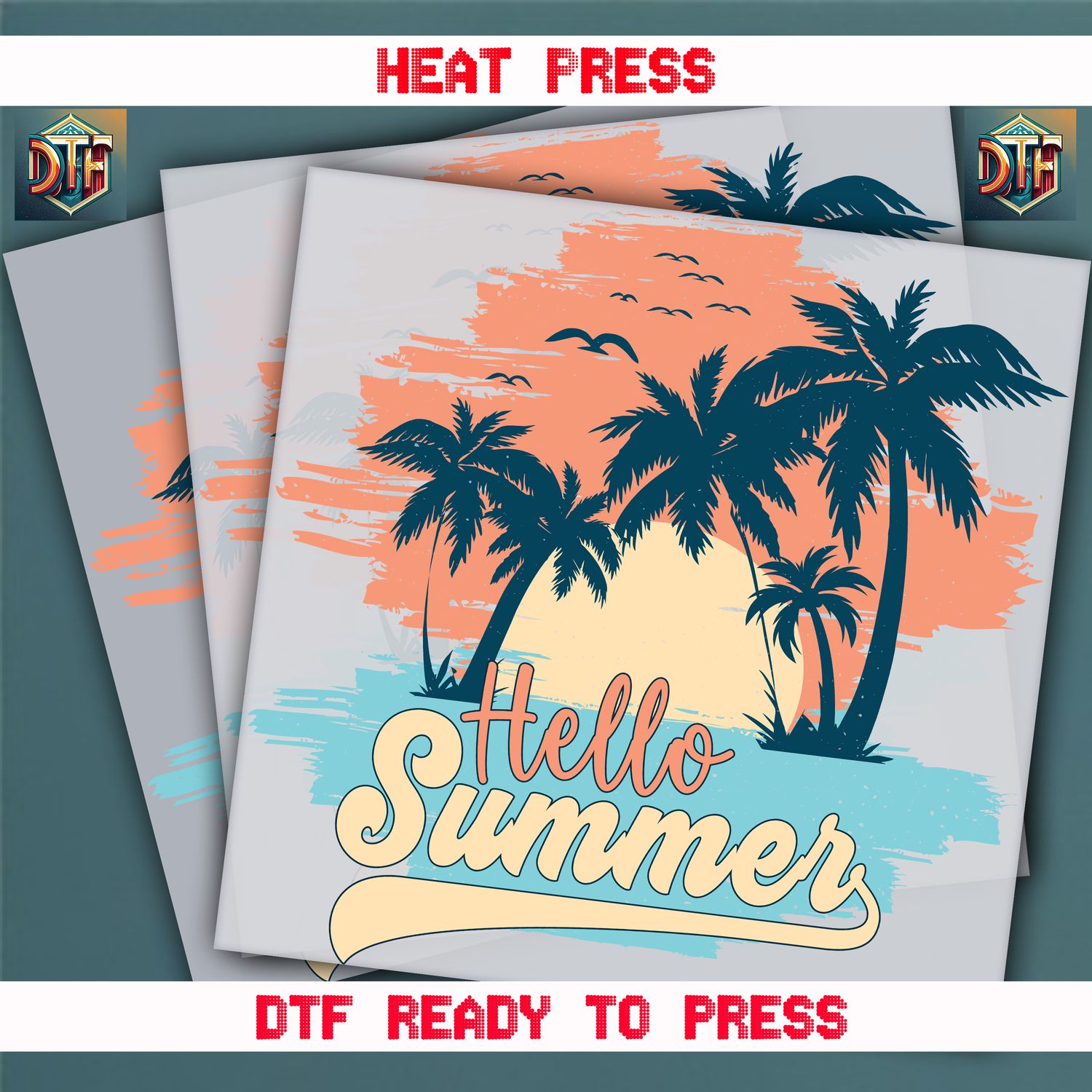 Ready To Press Hello Summer DTF Transfers