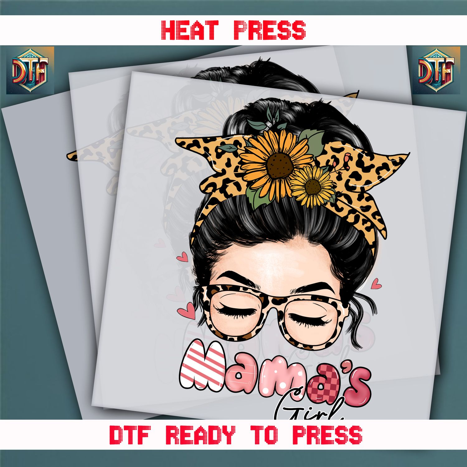 Ready To Press Mama&#39;s Girl DTF Transfers