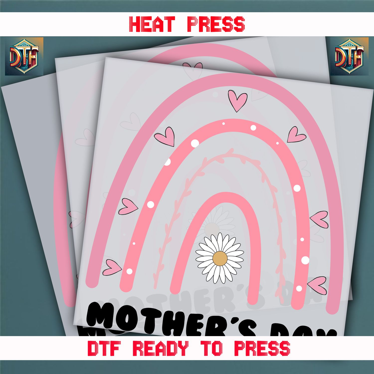 Ready To Press Mother&#39;s Day DTF Transfers