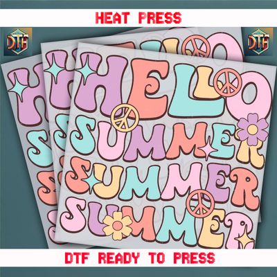 Ready To Press Hello Summer DTF Transfers