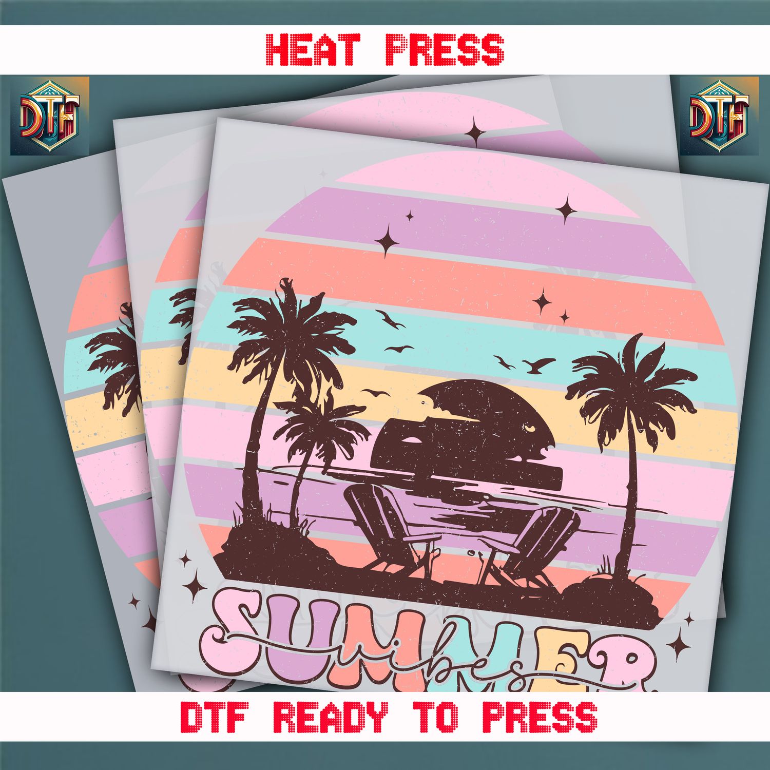 Ready To Press Summer DTF Transfers