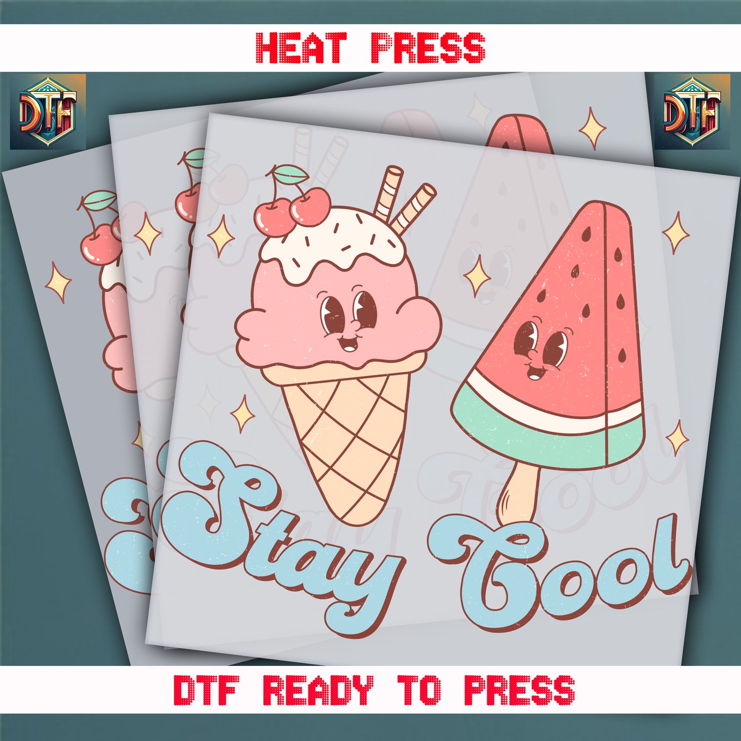Ready To Press Stay Cool DTF Transfers