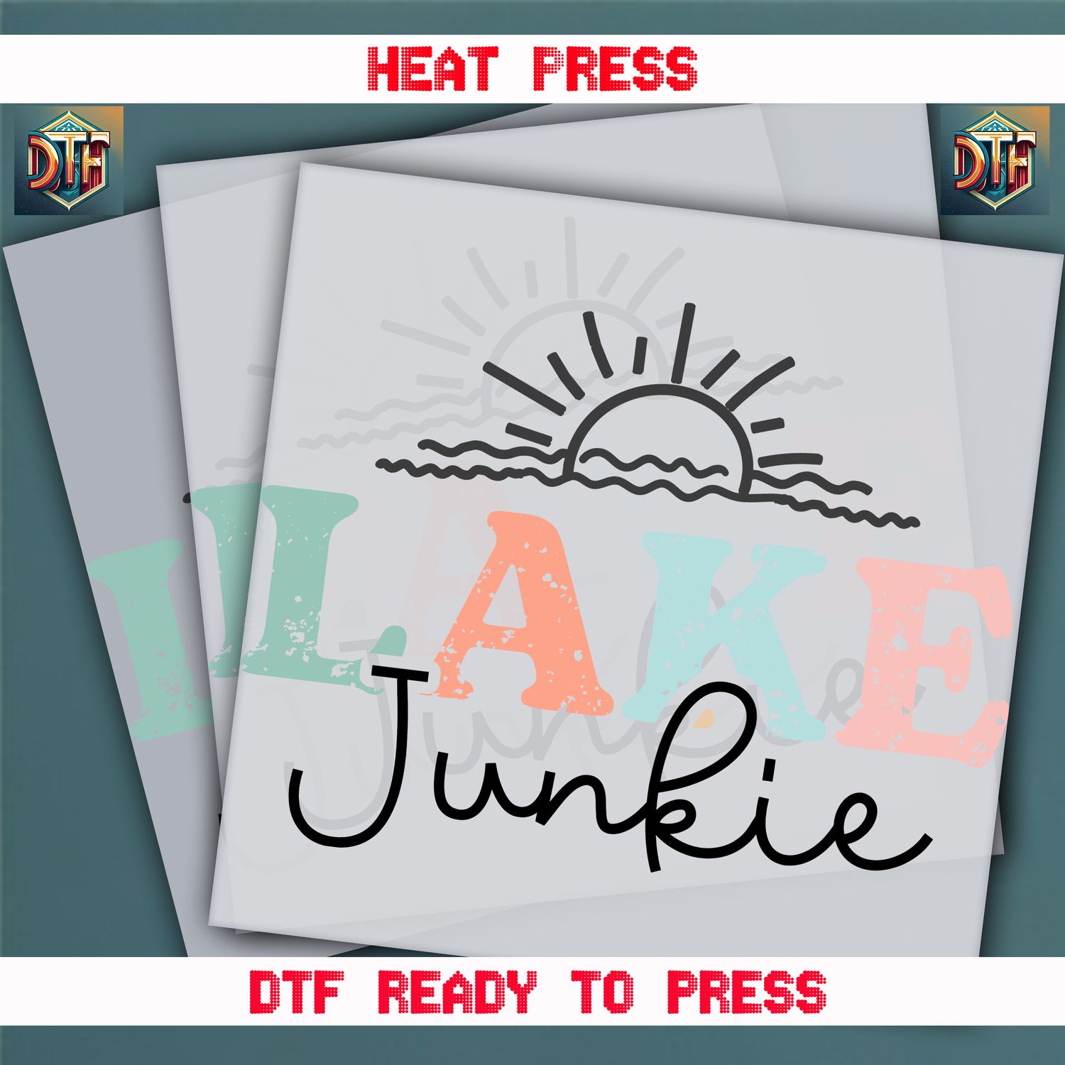Ready To Press Lake Junkie DTF Transfers