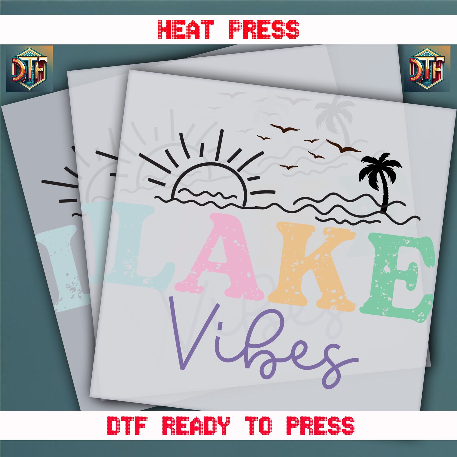 Ready To Press Lake Vibes DTF Transfers