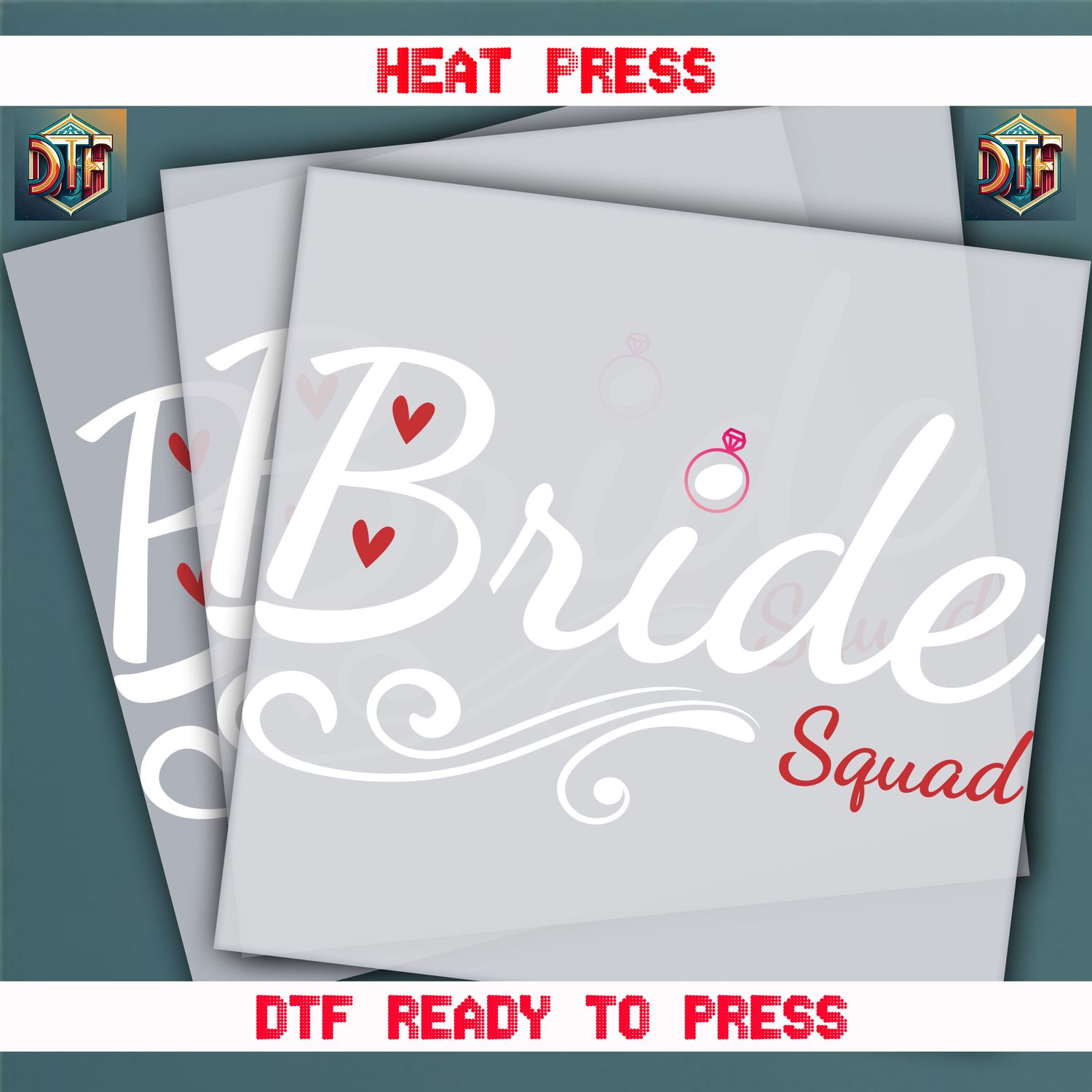Ready To Press Bride Squad DTF Transfers