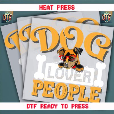 Ready To Press Dog Lover People DTF Transfers