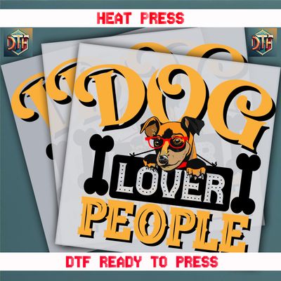 Ready To Press Dog Lover People DTF Transfers
