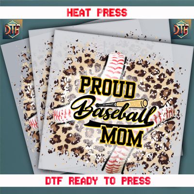 Ready To Press Proud Baseball Mom DTF Transfers