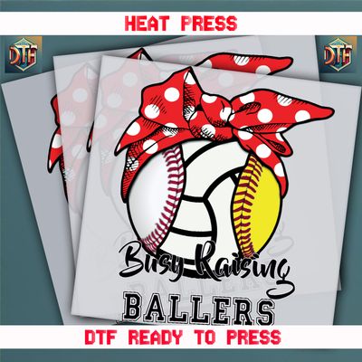 Ready To Press Bussy Raising Ballers DTF Transfers