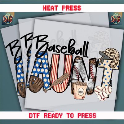 Ready To Press Baseball Aunt DTF Transfers
