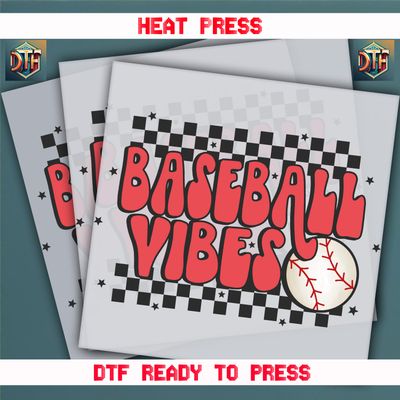 Ready To Press Baseball Vibes DTF Transfers