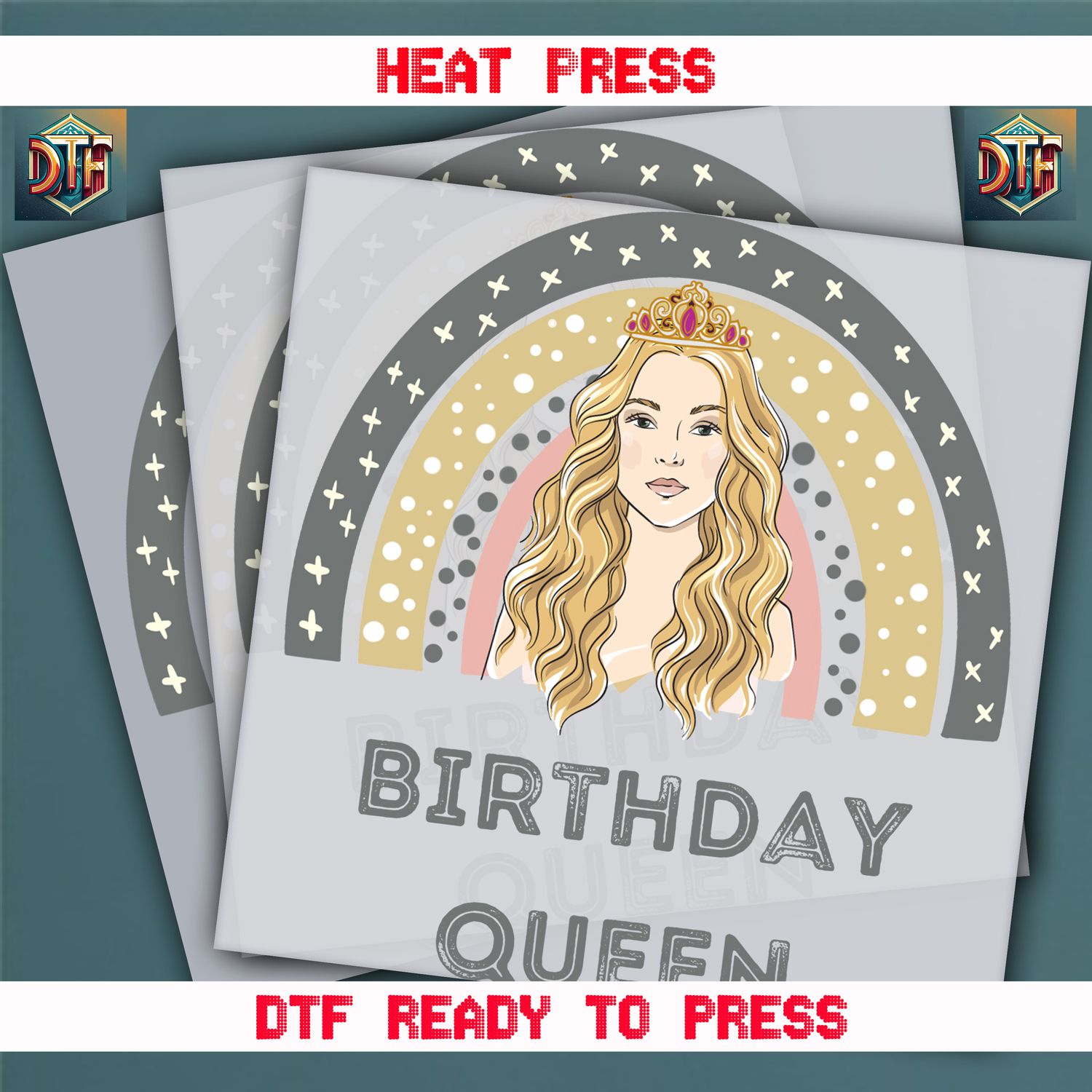 Ready To Press Birthday Queen DTF Transfers