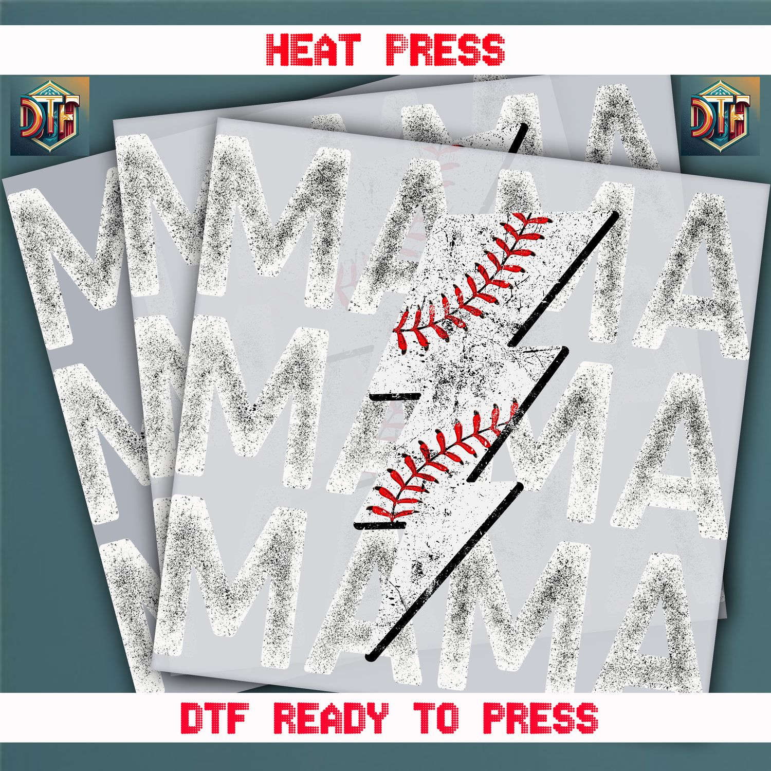 Ready To Press Mama DTF Transfers