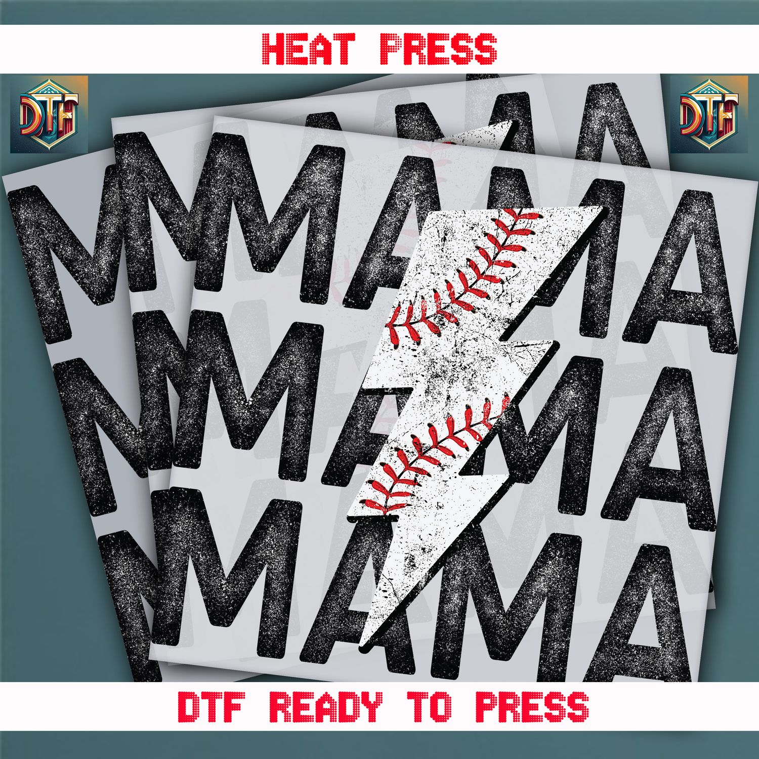Ready To Press Mama DTF Transfers