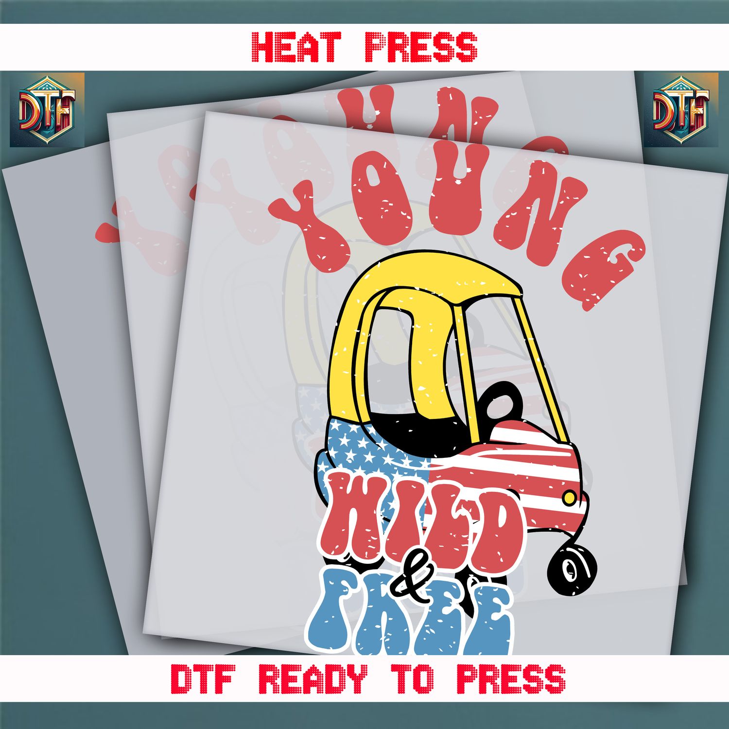 Ready To Press Young Wild&amp;Free DTF Transfers
