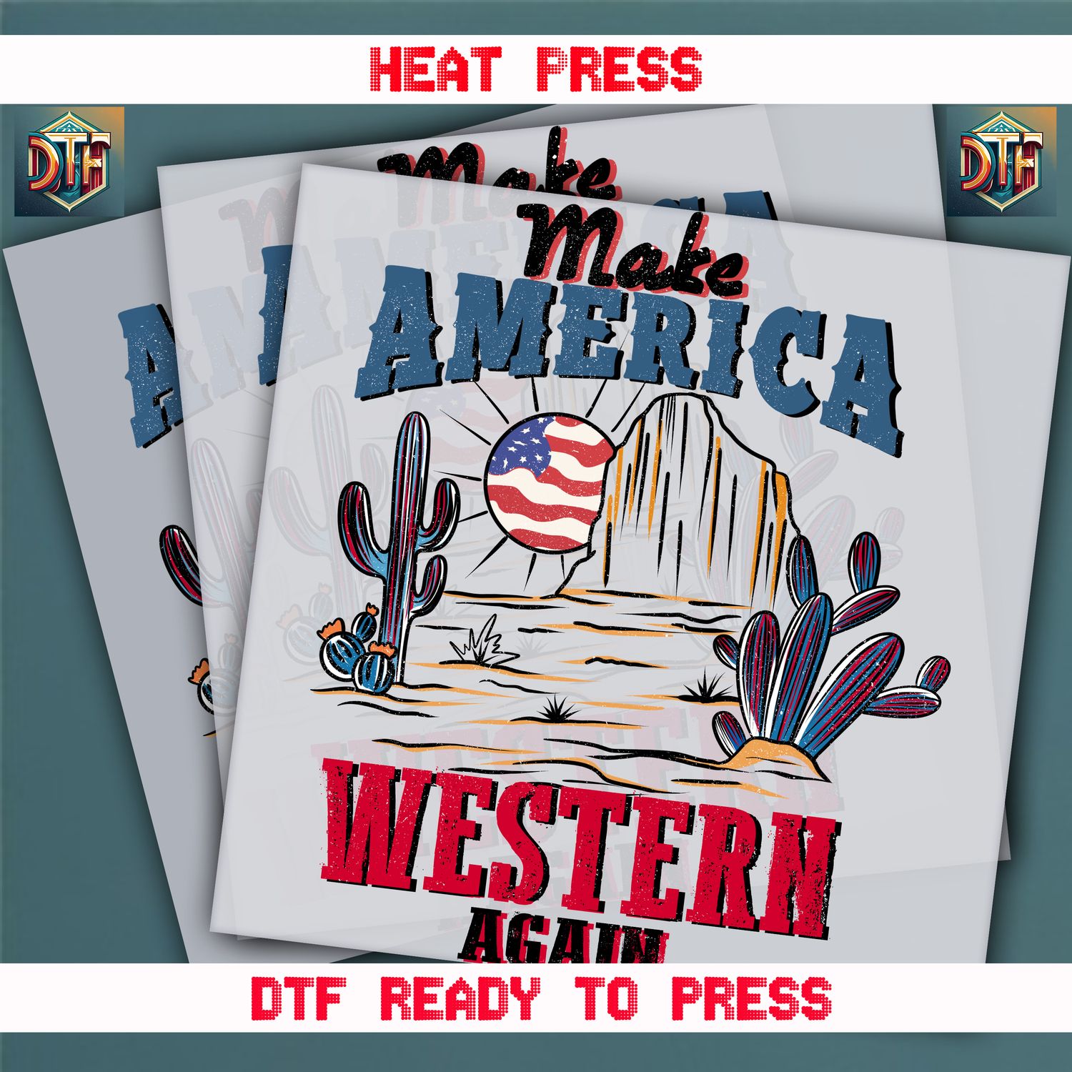 Ready To Press Make America Western Again Transfers