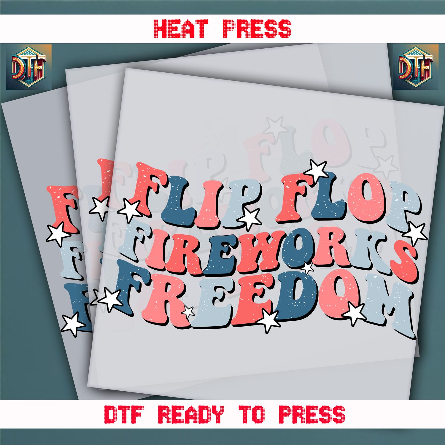 Ready To Press  Flip Flop Fireworks Freedom  Transfers