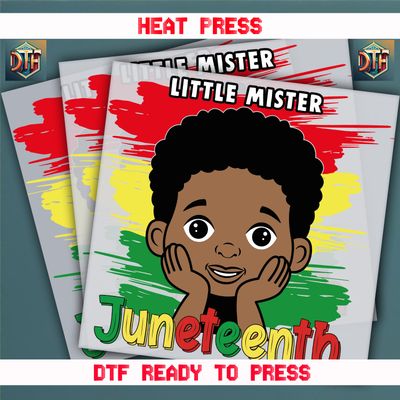 Ready To Press Little Mister Juneteenth DTF Transfers