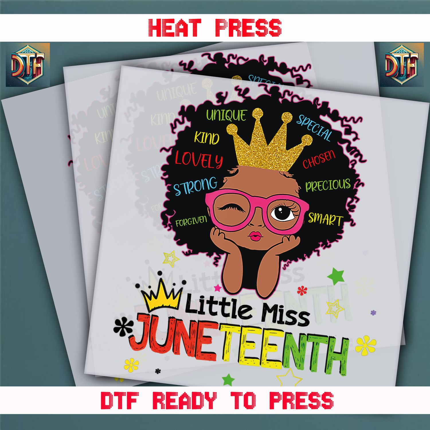 Ready To Press Little Miss Juneteenth DTF Transfers