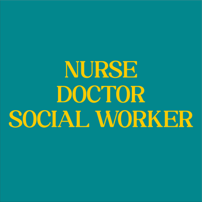 Nurse-Doctor-SocialWorker