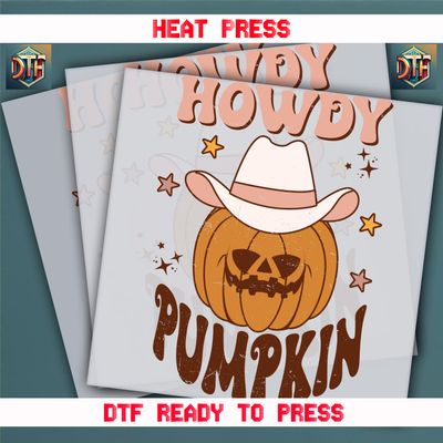 Ready To Press Howdy Pumpkin DTF Transfers